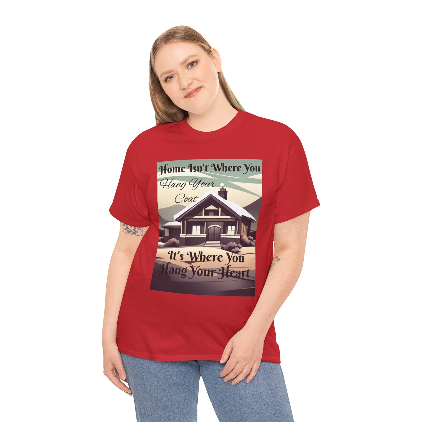 Home Isn't Where You Hang Your Coat T-shirt