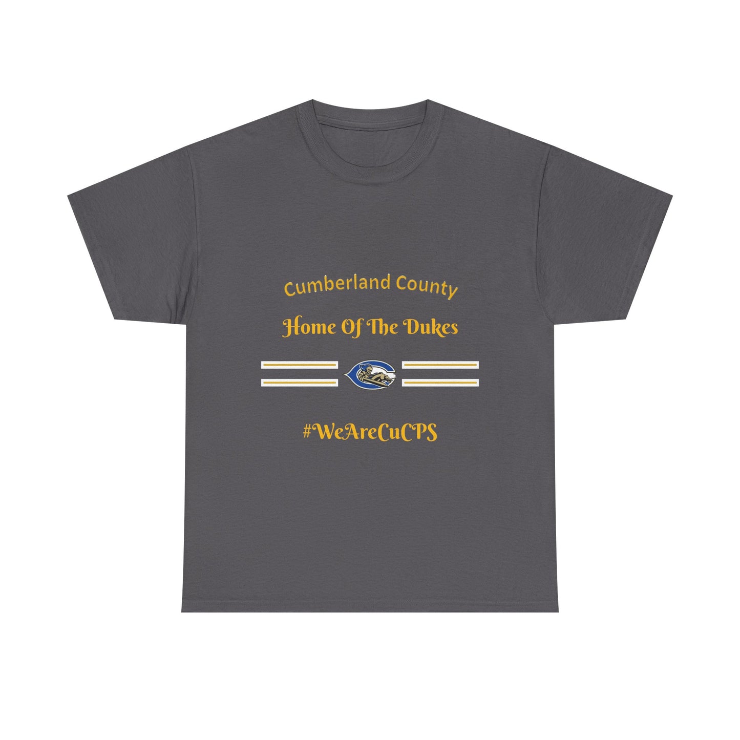 Cumberland County "Home of the Dukes" T-Shirt — #WeAreCuCPS School Spirit Tee
