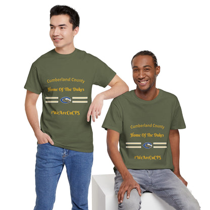 Cumberland County "Home of the Dukes" T-Shirt — #WeAreCuCPS School Spirit Tee