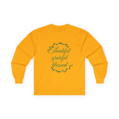 Thankful Grateful Blessed Long Sleeve Tee — Thanksgiving Fall Thankful Shirt