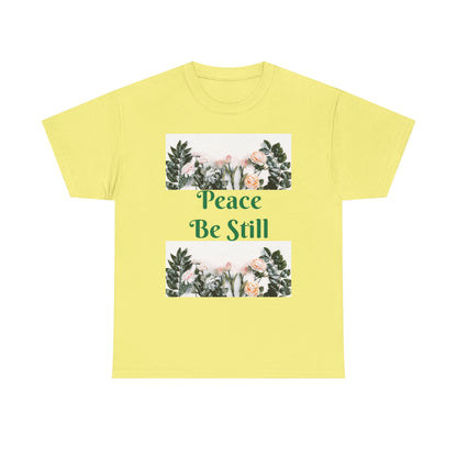 Peace Be Still T-shirt