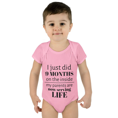 Baby Bodysuit - "I Just Did 9 Months on the Inside" Funny Newborn Onesie