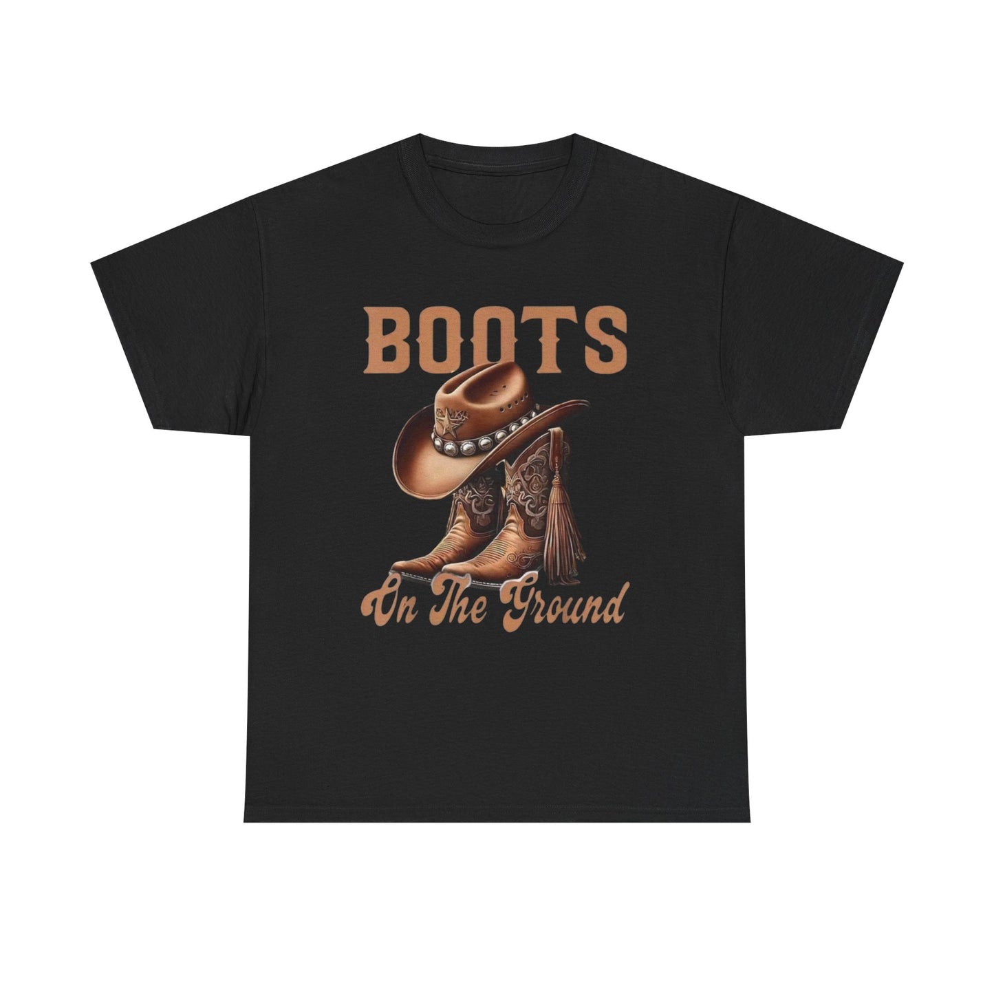 Cowboy Boots T-Shirt — "Boots On The Ground" Western Graphic Tee