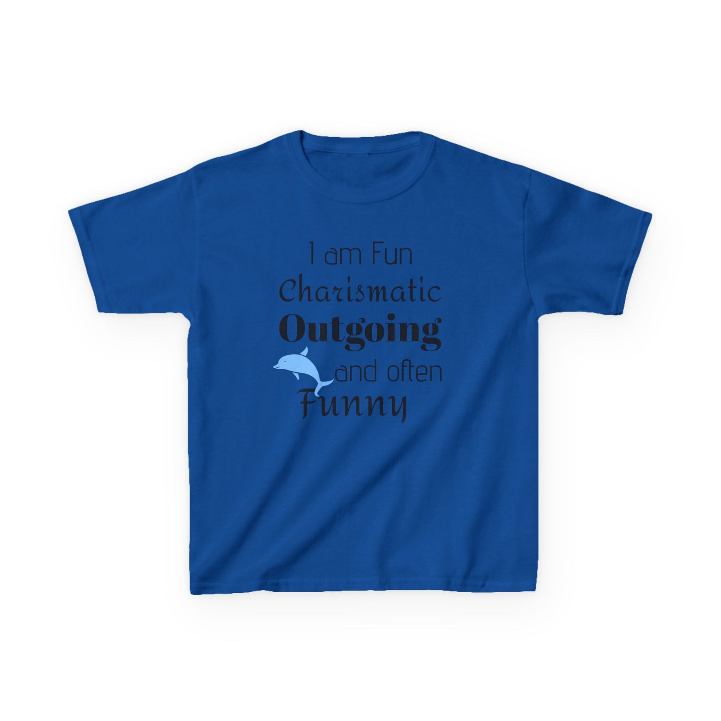 Kids Tee — "I am Fun Charismatic Outgoing and often Funny" Playful Personality Shirt
