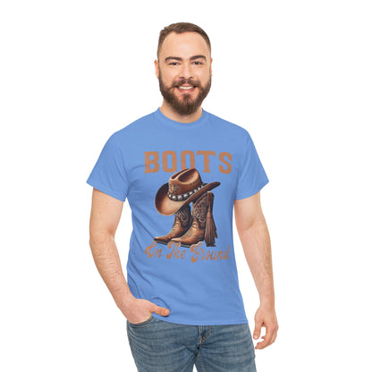Cowboy Boots T-Shirt — "Boots On The Ground" Western Graphic Tee