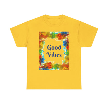 Good Vibes T-Shirt — Positive Vibes Graphic Tee