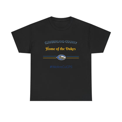 Cumberland County 'Home of the Dukes' T-Shirt – #WeAreCuCPS School Spirit Tee
