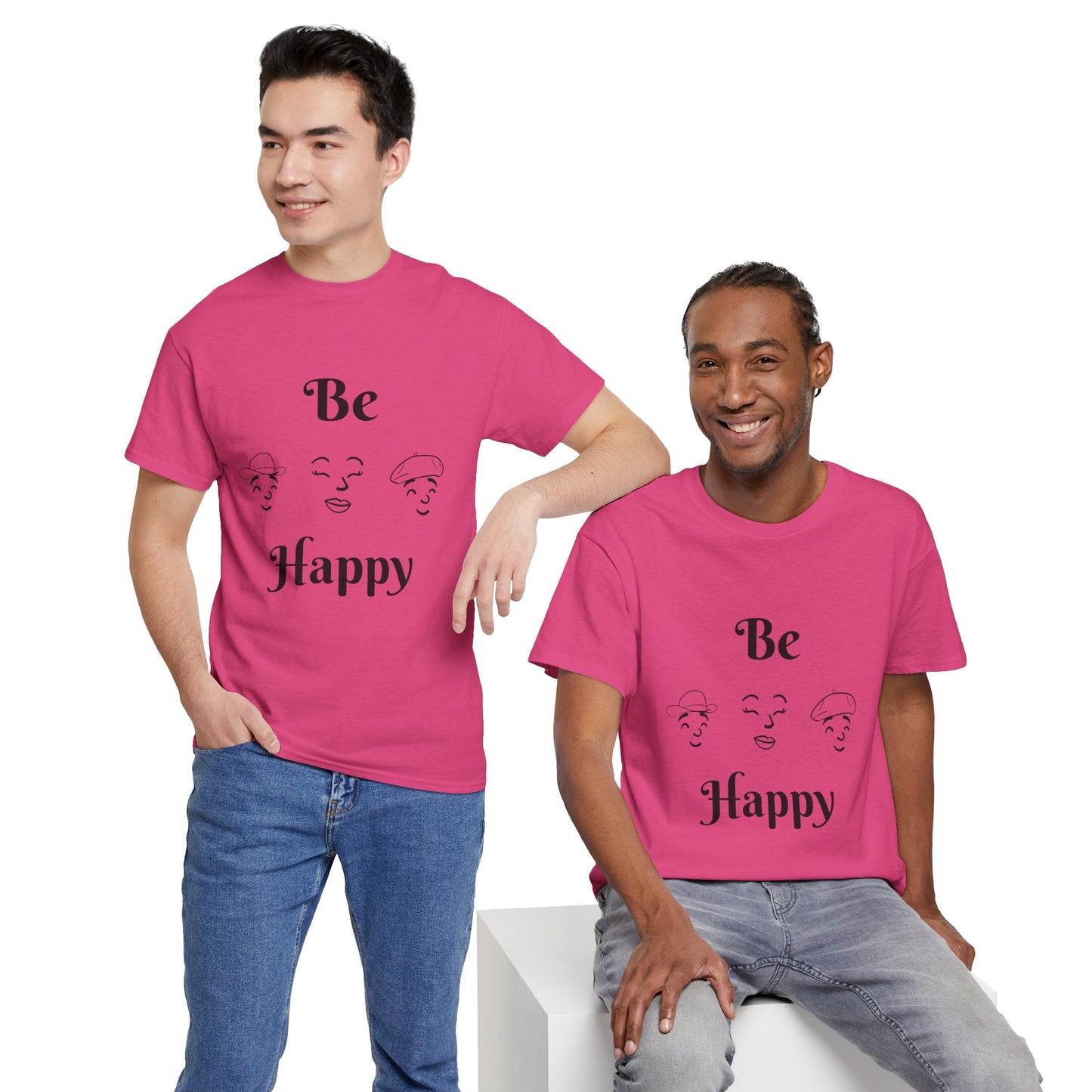 Be Happy T-Shirt — Positive Message Tee