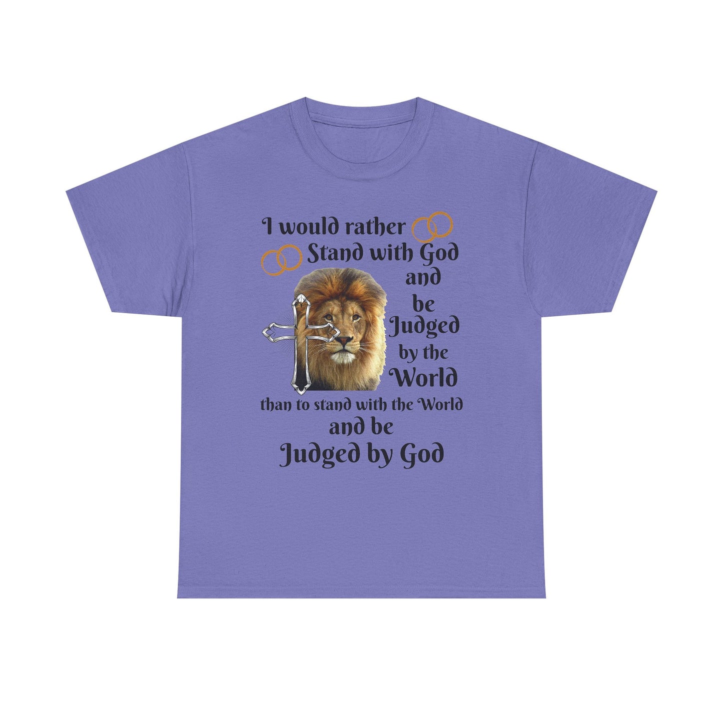 Christian Lion T-Shirt — "I Would Rather Stand with God" Faith Graphic Tee