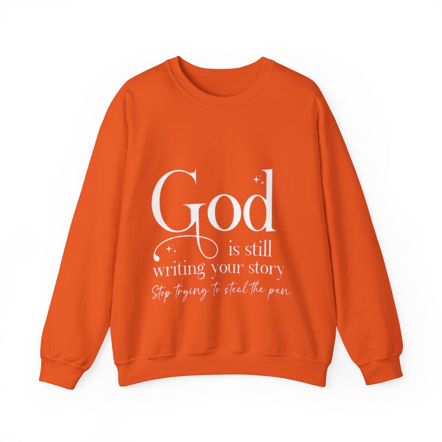 God is writing your story Crewneck Sweatshirt