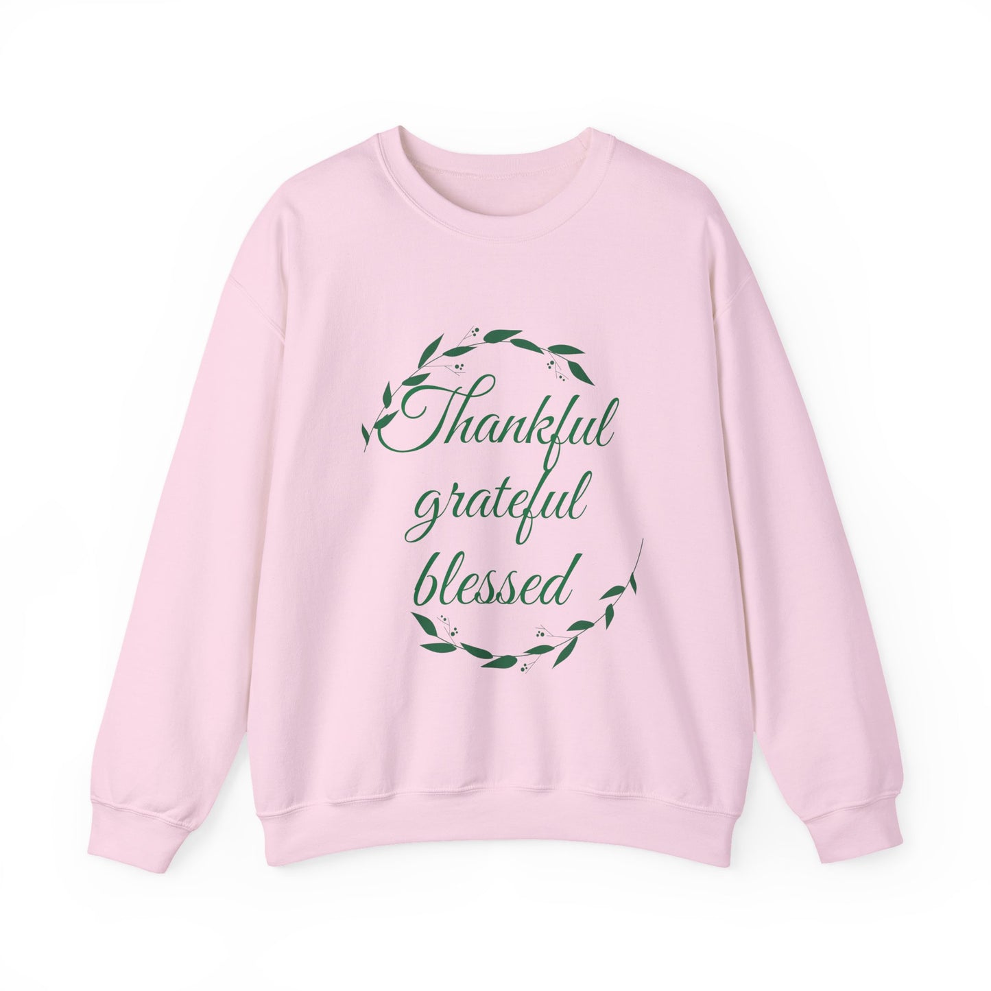 Thankful Grateful Blessed Crewneck Sweatshirt