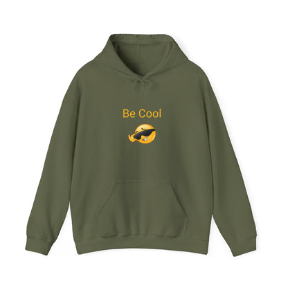 Be Cool Hooded Sweatshirt