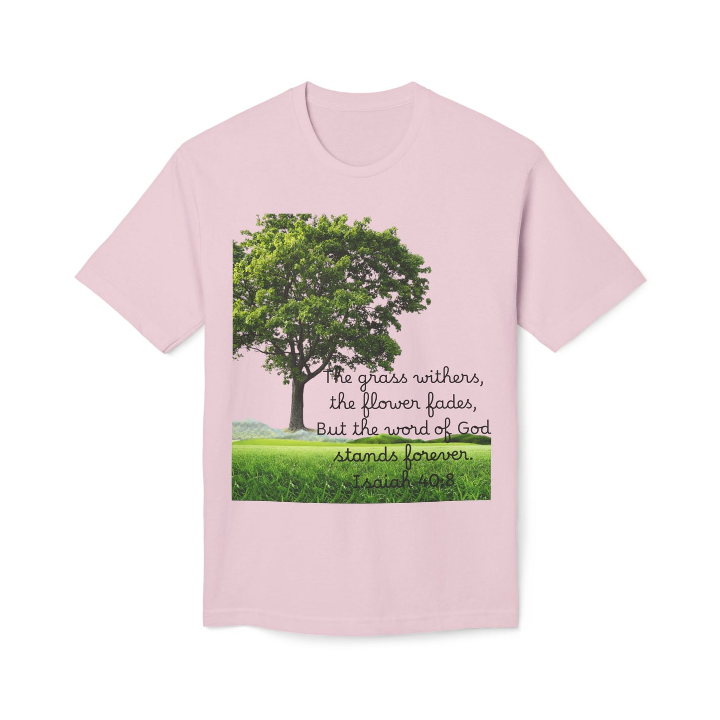 Inspirational Nature T-Shirt, God Quote Tee, Unisex Casual Shirt, Gift for Nature Lovers, Christian Apparel, Made in US