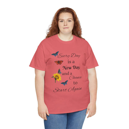 Inspirational Sunflower & Butterflies Tee — "Every Day is a New Day" Motivational T‑Shirt