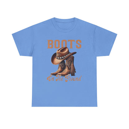 Cowboy Boots T-Shirt — "Boots On The Ground" Western Graphic Tee