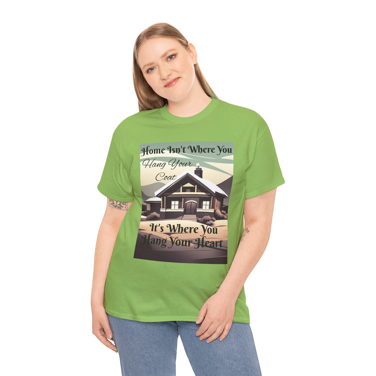 Home Isn't Where You Hang Your Coat T-shirt
