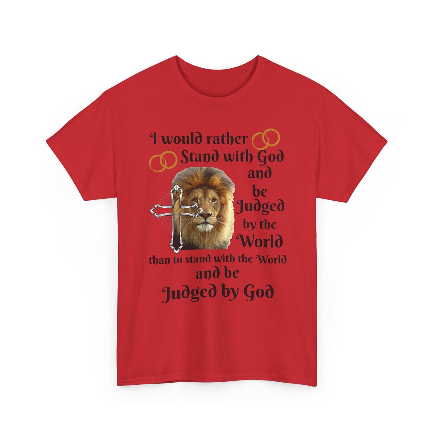 Christian Lion T-Shirt — "I Would Rather Stand with God" Faith Graphic Tee