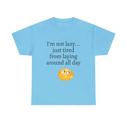 Funny "I'm Not Lazy" T-Shirt — Lazy Emoji Cotton Tee