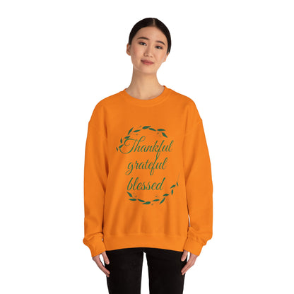 Thankful Grateful Blessed Crewneck Sweatshirt