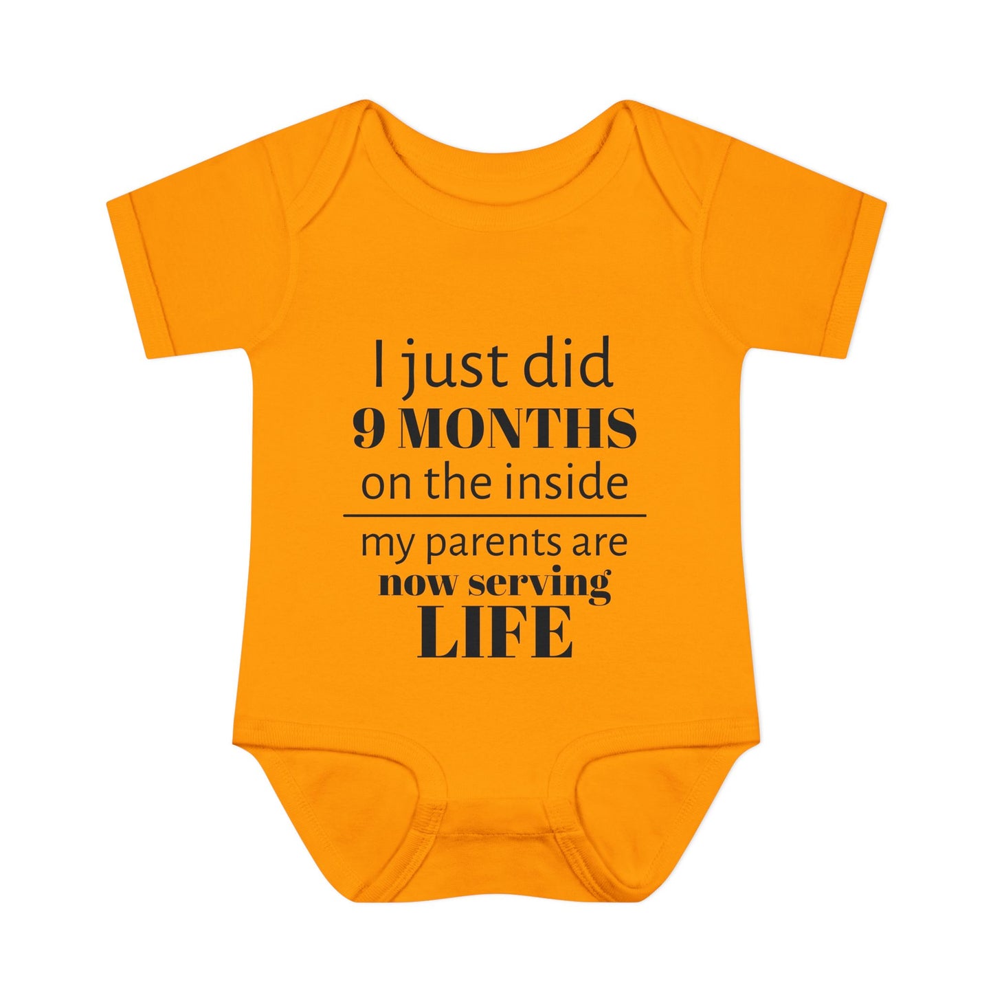 Baby Bodysuit - "I Just Did 9 Months on the Inside" Funny Newborn Onesie