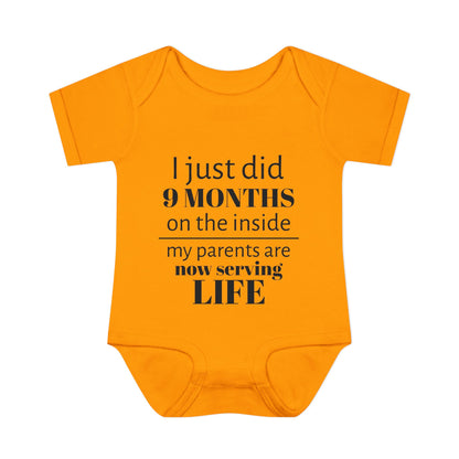 Baby Bodysuit - "I Just Did 9 Months on the Inside" Funny Newborn Onesie