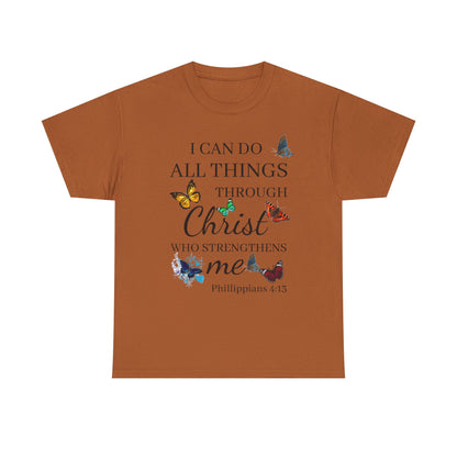 I Can Do All Things Through Christ T-Shirt — Philippians 4:13 Inspirational Christian Tee
