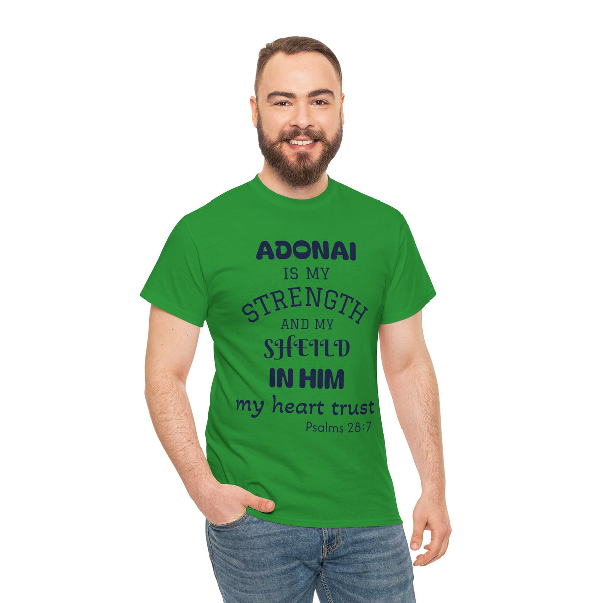 Adonai Is My Strength Tee — Psalm 28:7 Christian Faith Shirt