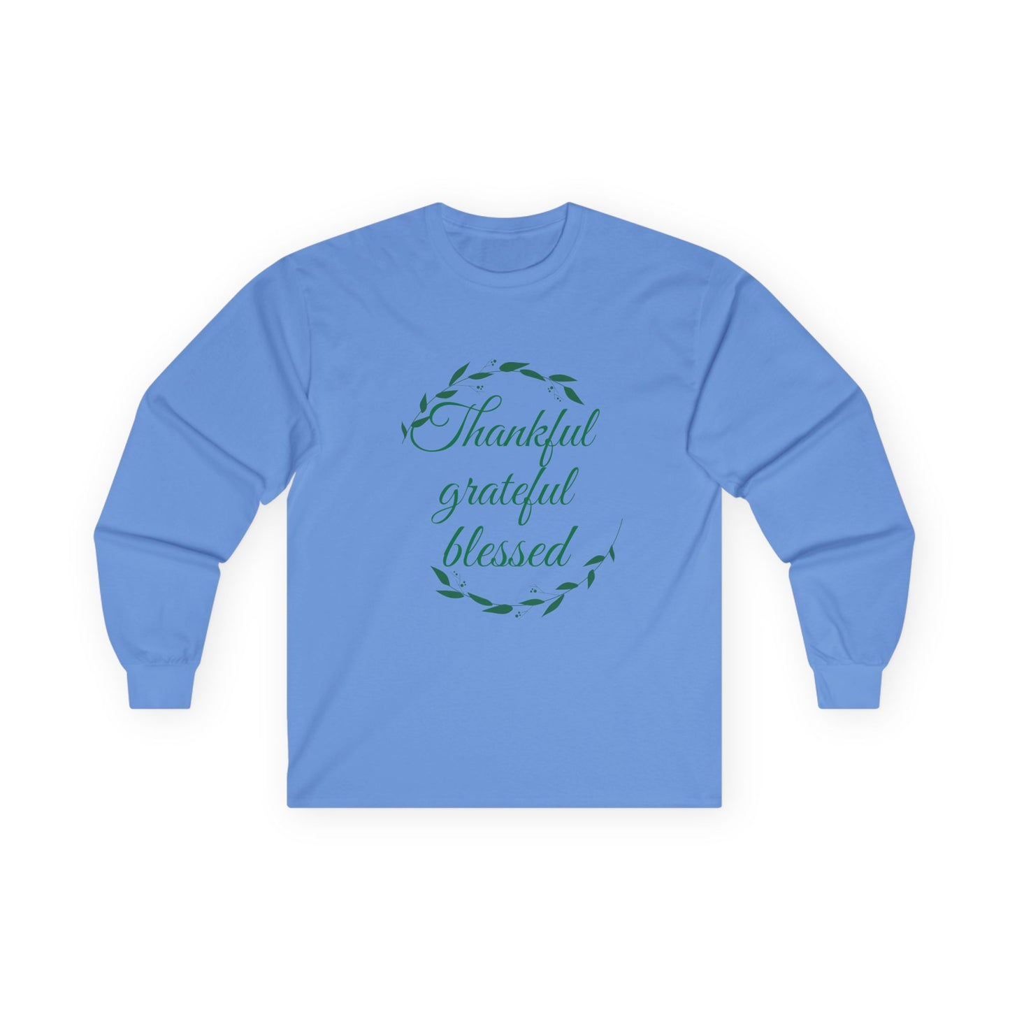 Thankful Grateful Blessed Long Sleeve Tee — Thanksgiving Fall Thankful Shirt