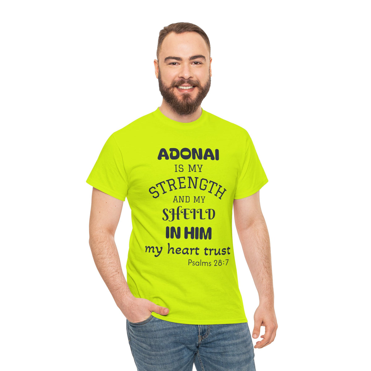 Adonai Is My Strength Tee — Psalm 28:7 Christian Faith Shirt