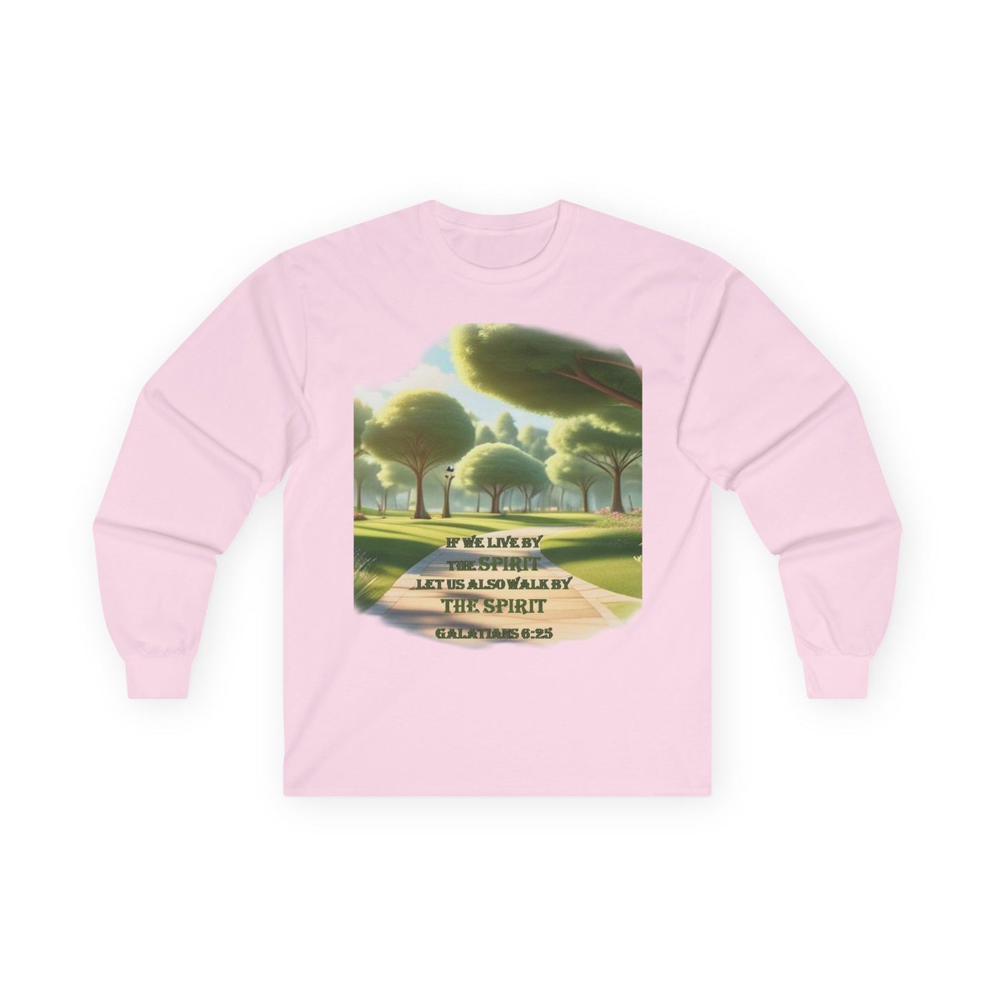 Long Sleeve Tee — "If We Live By the Spirit" Nature Graphic