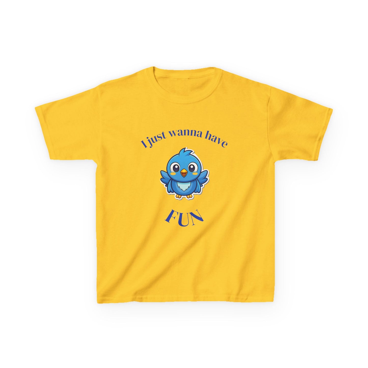 Kids T-Shirt — Cute Blue Bird "I Just Wanna Have Fun" Tee