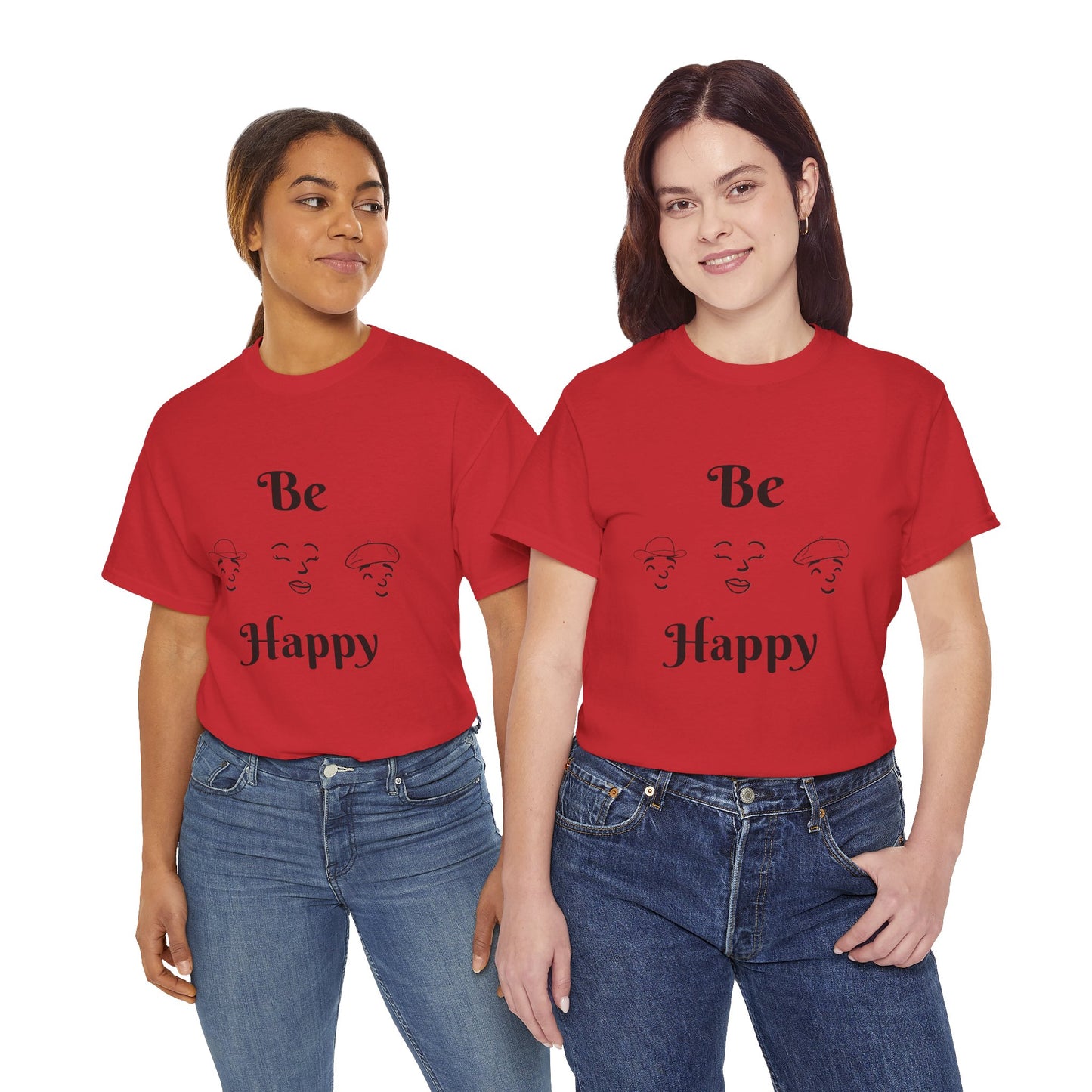 Be Happy T-Shirt — Positive Message Tee