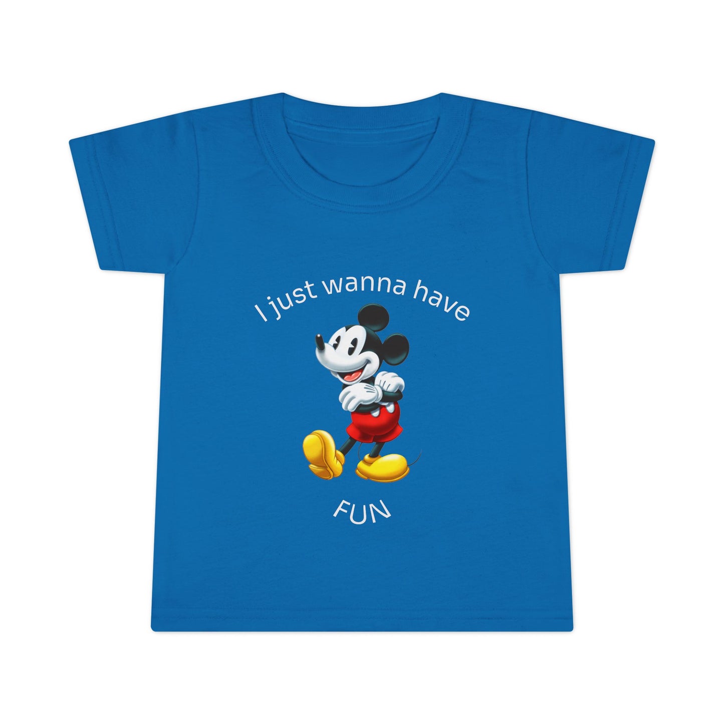 Toddler T-Shirt - Mickey Mouse "I Just Wanna Have Fun"