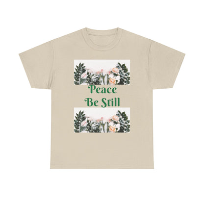 Peace Be Still T-shirt