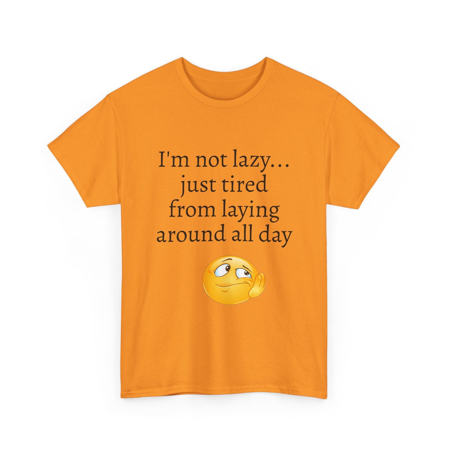 Funny "I'm Not Lazy" T-Shirt — Lazy Emoji Cotton Tee