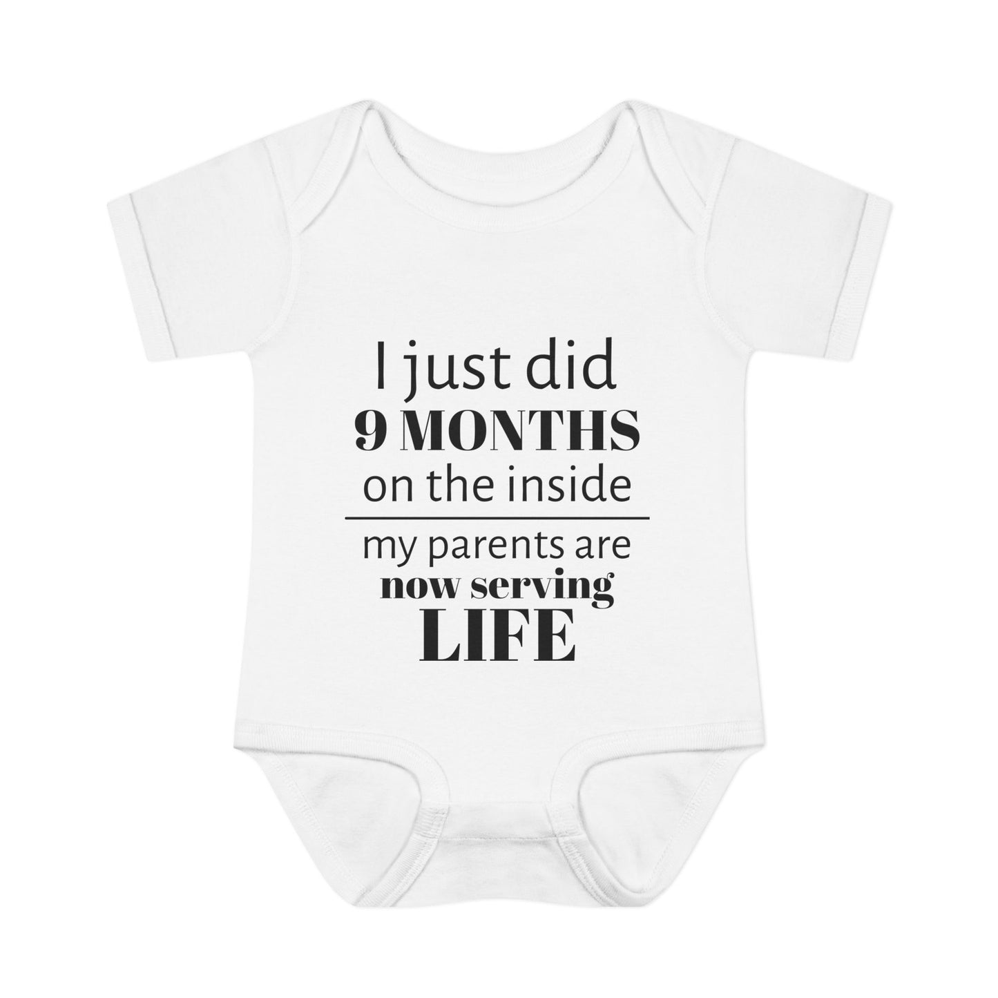 Baby Bodysuit - "I Just Did 9 Months on the Inside" Funny Newborn Onesie
