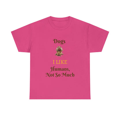 Dogs I Like T-shirt