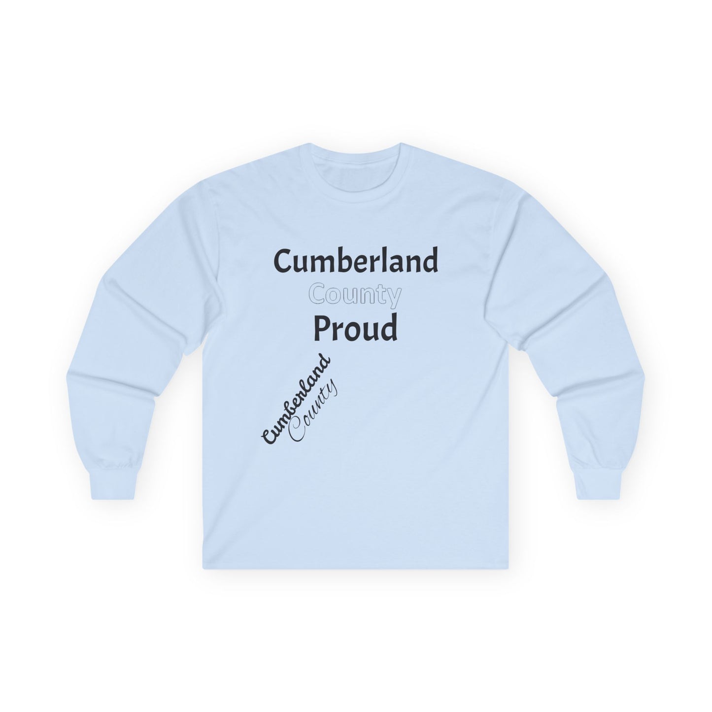 Cumberland County Proud Unisex Ultra Cotton Long Sleeve Tee