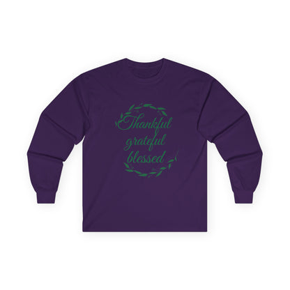Thankful Grateful Blessed Long Sleeve Tee — Thanksgiving Fall Thankful Shirt