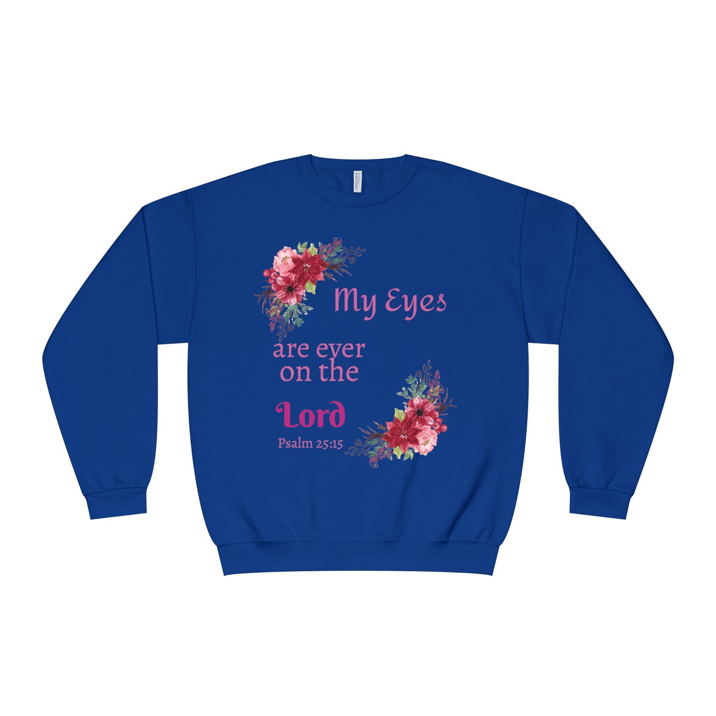 My Eyes Are Ever on the Lord Sweatshirt — Faith Crewneck