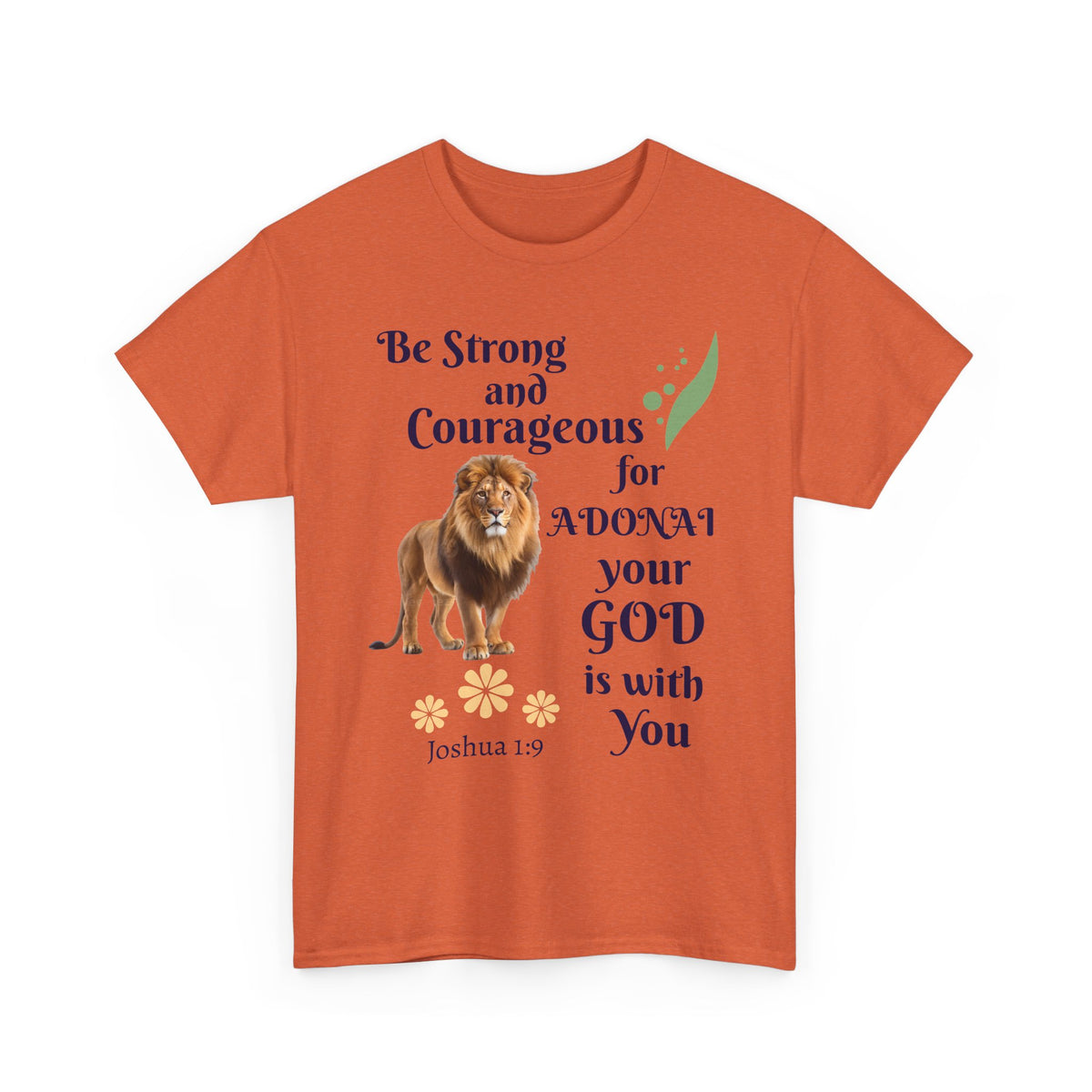 Lion Scripture Tee — "Be Strong and Courageous for Adonai" Joshua 1:9