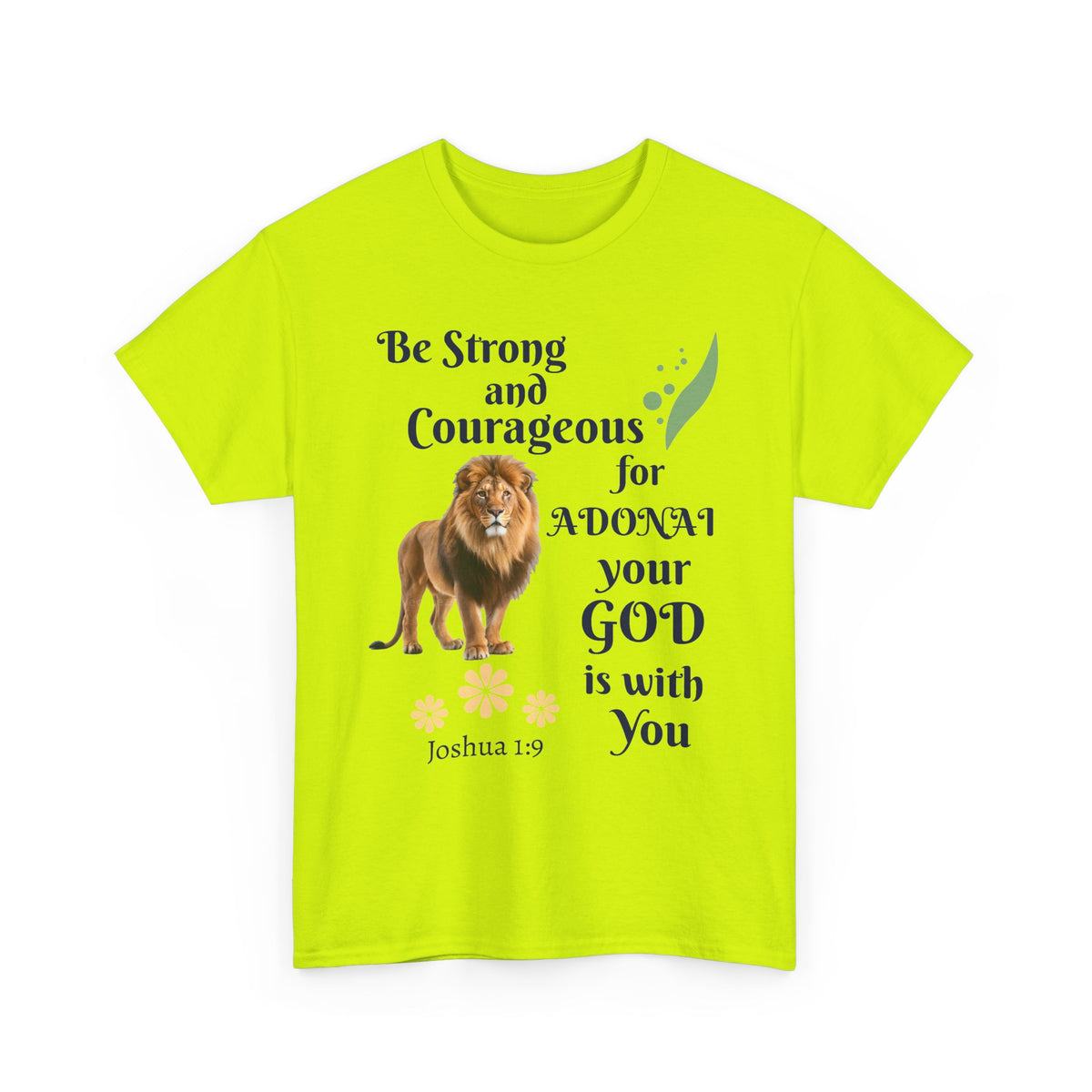 Lion Scripture Tee — "Be Strong and Courageous for Adonai" Joshua 1:9