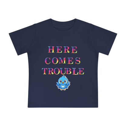 Baby T-Shirt “Here Comes Trouble” Cute Blue Bird
