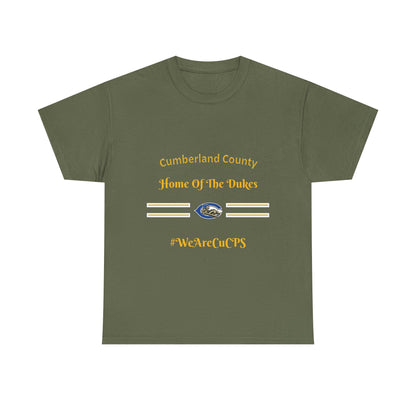 Cumberland County "Home of the Dukes" T-Shirt — #WeAreCuCPS School Spirit Tee