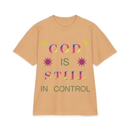 God Is Still In Control T-Shirt — Inspirational Christian Faith Graphic Tee