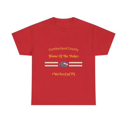 Cumberland County "Home of the Dukes" T-Shirt — #WeAreCuCPS School Spirit Tee