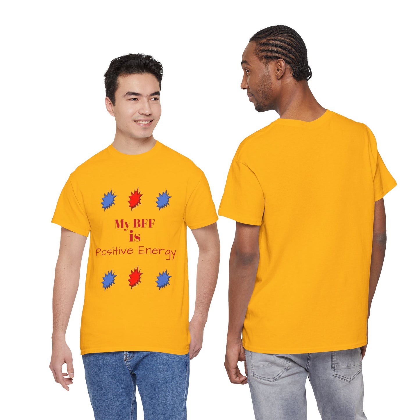 Positive Energy T-shirt — My BFF Graphic Tee