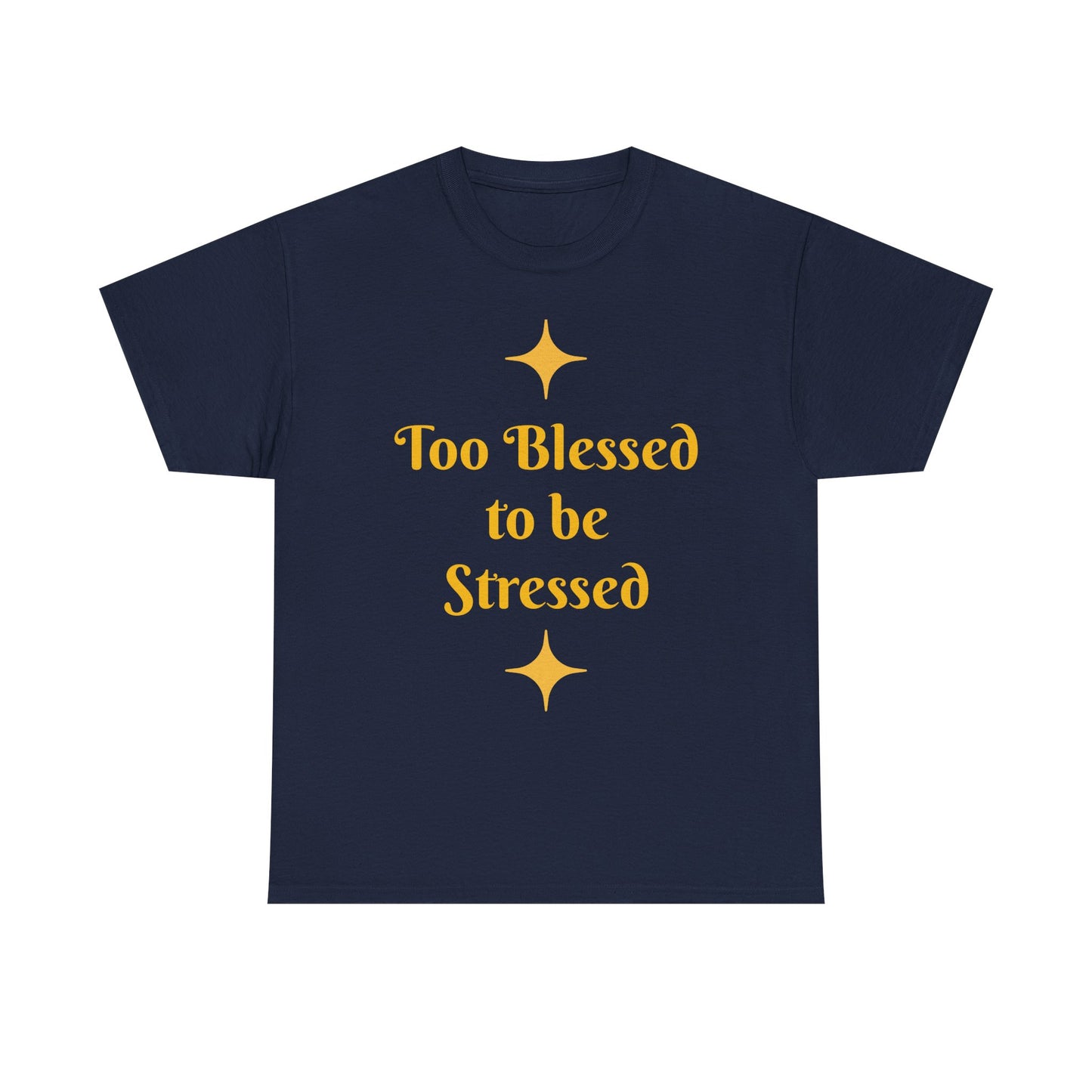 Christian Tee — "Too Blessed to be Stressed" / "Follow me while I follow Jesus"