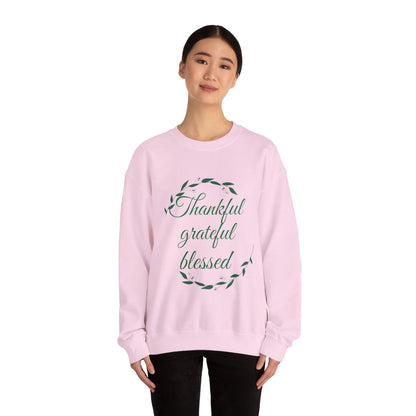 Thankful Grateful Blessed Crewneck Sweatshirt