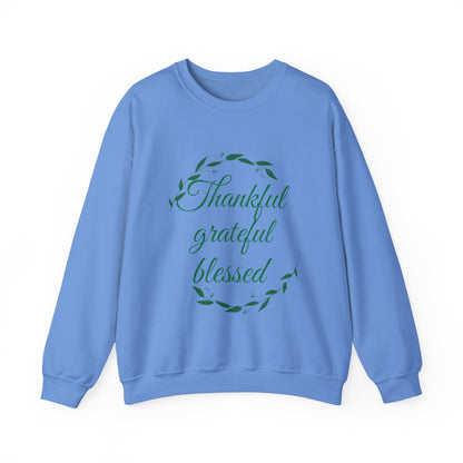 Thankful Grateful Blessed Sweatshirt — Cozy Thanksgiving Crewneck